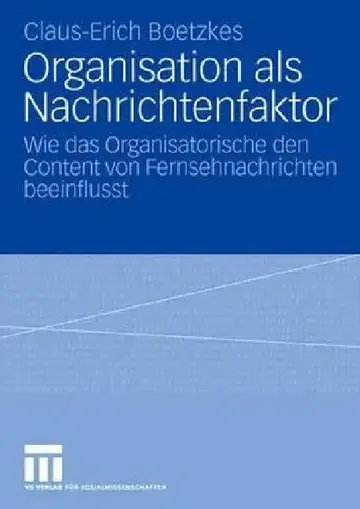 Cover of Organisation ALS Nachrichtenfaktor