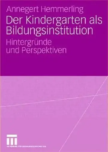 Cover of Der Kindergarten ALS Bildungsinstitution