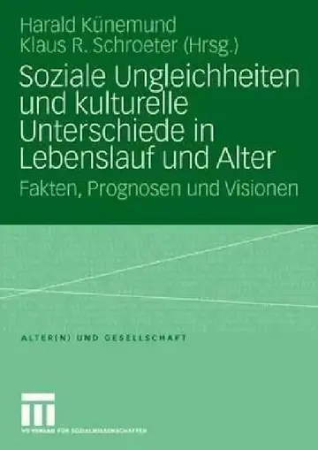 Cover of Soziale Ungleichheiten Und Kulturelle Unterschiede in Lebenslauf Und Alter
