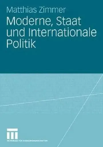 Cover of Moderne, Staat Und Internationale Politik