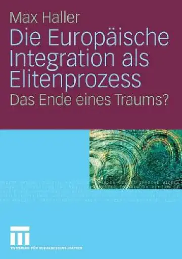 Cover of Die Europäische Integration ALS Elitenprozess