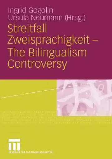 Cover of Streitfall Zweisprachigkeit - The Bilingualism Controversy
