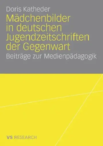 Cover of Mädchenbilder in Deutschen Jugendzeitschriften Der Gegenwart