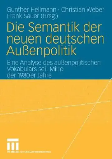 Cover of Die Semantik Der Neuen Deutschen Außenpolitik