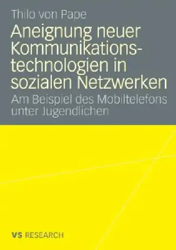 Cover of Aneignung Neuer Kommunikationstechnologien in Sozialen Netzwerken