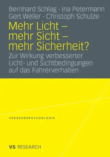 Cover of Mehr Licht - Mehr Sicht - Mehr Sicherheit?