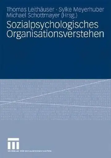 Cover of Sozialpsychologisches Organisationsverstehen