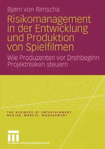 Cover of Risikomanagement in Der Entwicklung Und Produktion Von Spielfilmen