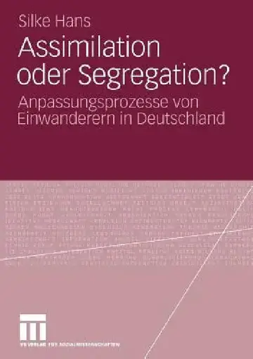 Cover of Assimilation Oder Segregation?