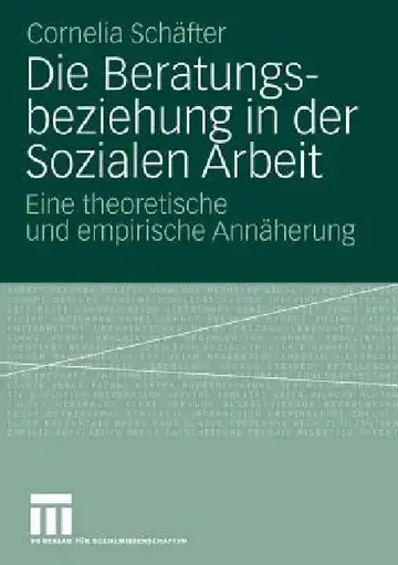 Cover of Die Beratungsbeziehung in Der Sozialen Arbeit