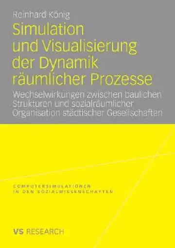 Cover of Simulation Und Visualisierung Der Dynamik Räumlicher Prozesse