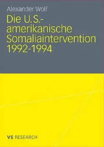 Cover of Die U.S.-Amerikanische Somaliaintervention 1992-1994