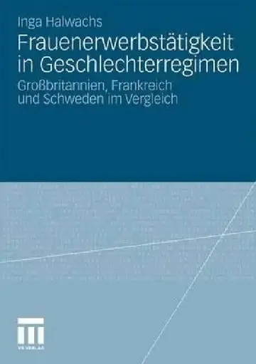 Cover of Frauenerwerbstätigkeit in Geschlechterregimen