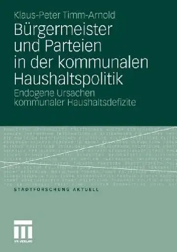 Cover of Bürgermeister Und Parteien in Der Kommunalen Haushaltspolitik