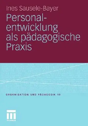 Cover of Personalentwicklung ALS Pädagogische PRAXIS