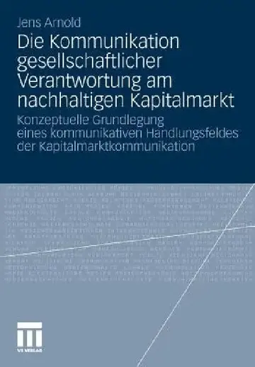 Cover of Die Kommunikation Gesellschaftlicher Verantwortung Am Nachhaltigen Kapitalmarkt