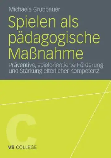 Cover of Spielen ALS Pädagogische Maßnahme