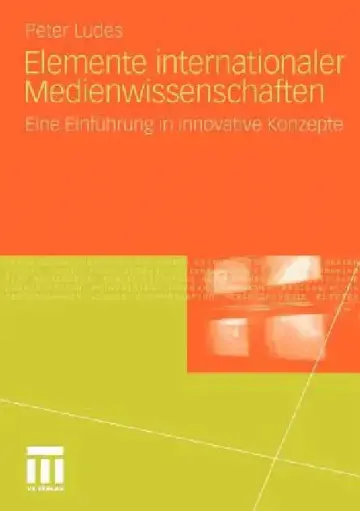 Cover of Elemente Internationaler Medienwissenschaften