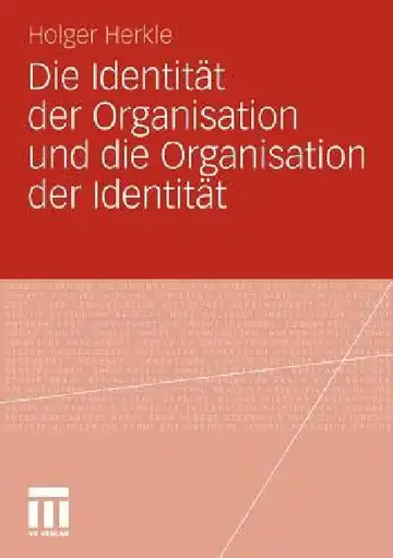 Cover of Die Identität Der Organisation Und Die Organisation Der Identität