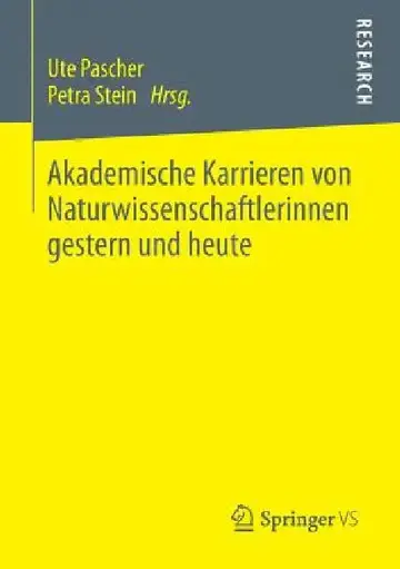 Cover of Akademische Karrieren Von Naturwissenschaftlerinnen Gestern Und Heute