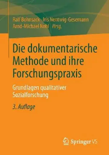 Cover of Die Dokumentarische Methode Und Ihre Forschungspraxis