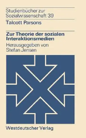 Cover of Zur Theorie Der Sozialen Interaktionsmedien