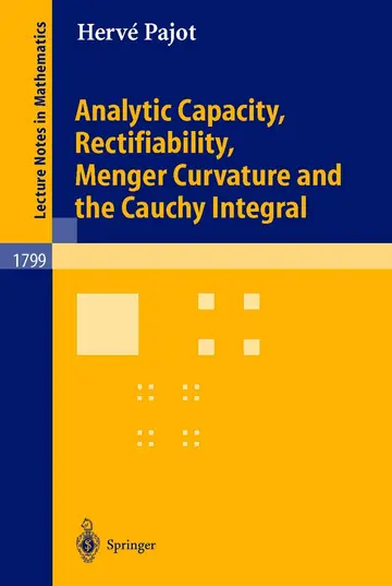 Cover of Analytic Capacity, Rectifiability, Menger Curvature and Cauchy Integral