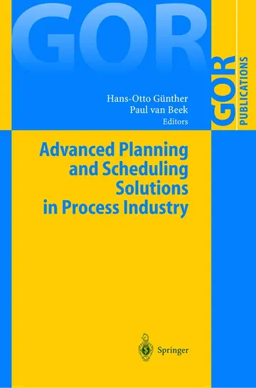 Cover of Advanced Planning and Scheduling Solutions in Process Industry