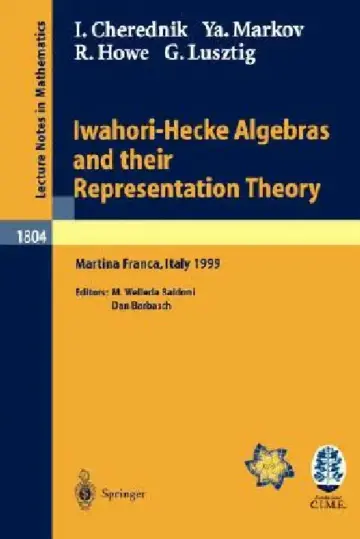 Cover of Iwahori-Hecke Algebras and Their Representation Theory