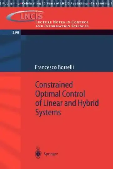Cover of Constrained Optimal Control of Linear and Hybrid Systems