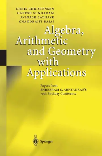 Cover of Algebra, Arithmetic, and Geometry, with Applications