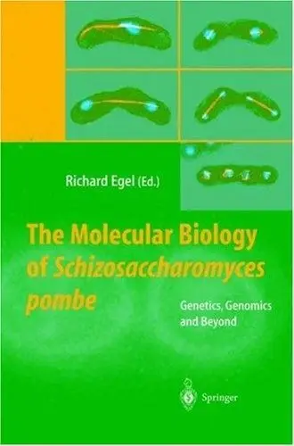 Cover of The Molecular Biology of Schizosaccharomyces pombe