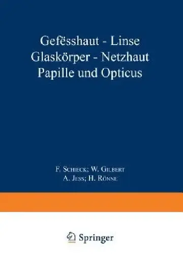 Cover of Gefässhaut - Linse Glaskörper - Netƶhaut Papille Und Opticus