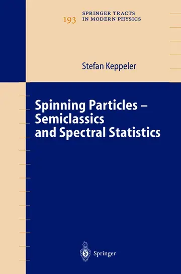 Cover of Spinning Particles-Semiclassics and Spectral Statistics