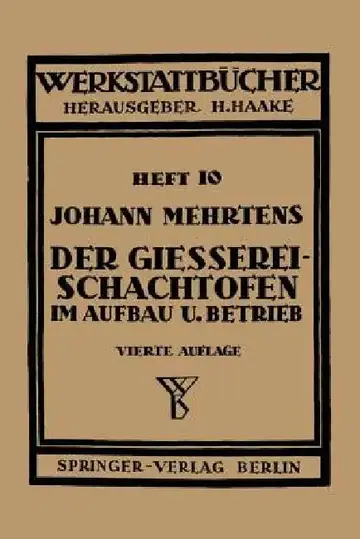 Cover of Der Gießerei-Schachtofen Im Aufbau Und Betrieb