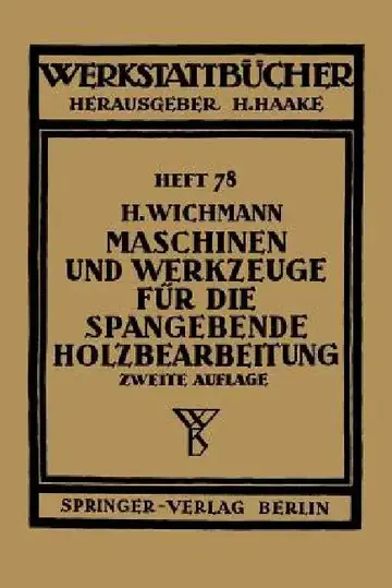 Cover of Maschinen Und Werkzeuge Für Die Spangebende Holzbearbeitung