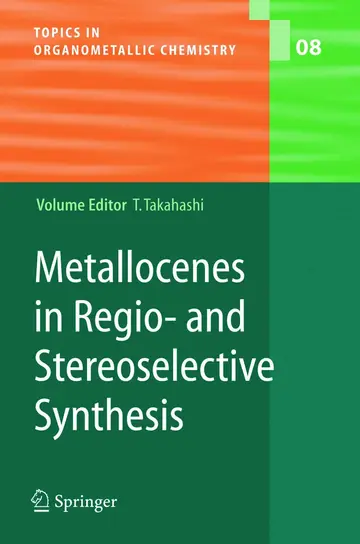 Cover of Metallocenes in Regio- and Stereoselective Synthesis