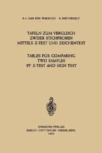 Cover of Tafeln Zum Vergleich Zweier Stichproben Mittels X-Test Und Zeichentest / Tables for Comparing Two Samples by X-Test and Sign Test