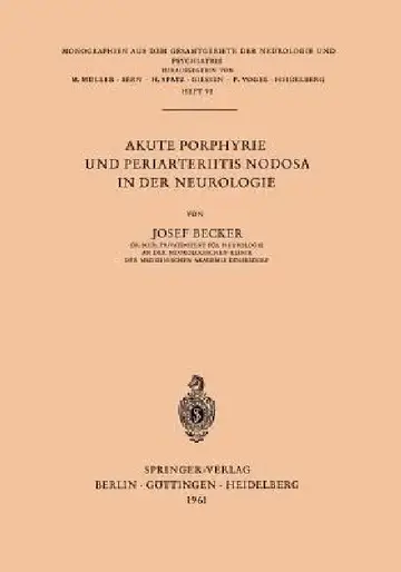 Cover of Akute Porphyrie Und Periarteriitis Nodosa in Der Neurologie