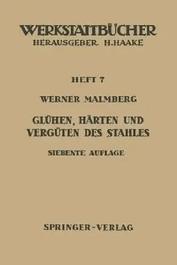 Cover of Glühen, Härten Und Vergüten Des Stahles