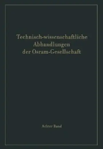 Cover of Technisch-Wissenschaftliche Abhandlungen Der Osram-Gesellschaft
