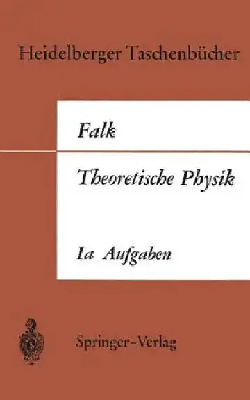 Cover of Theoretische Physik Auf Der Grundlage Einer Allgemeinen Dynamik