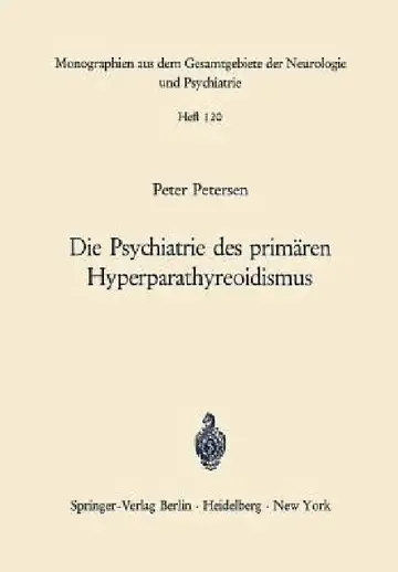 Cover of Die Psychiatrie Des Primären Hyperparathyreoidismus