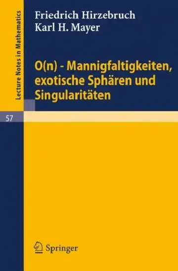 Cover of 0(n) - Mannigfaltigkeiten, Exotische Sphären Und Singularitäten