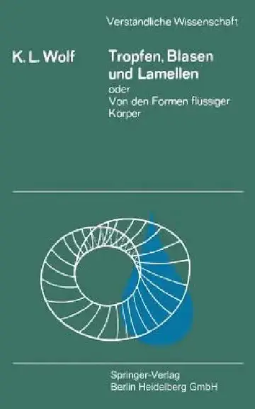 Cover of Tropfen, Blasen Und Lamellen Oder Von Den Formen Flüssiger Körper