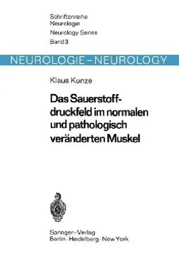 Cover of Das Sauerstoffdruckfeld Im Normalen Und Pathologisch Veränderten Muskel