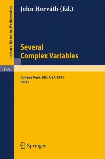 Cover of Several Complex Variables. Maryland 1970. Proceedings of the International Mathematical Conference, Held at College Park, April 6-17, 1970