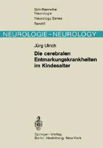 Cover of Die Cerebralen Entmarkungskrankheiten Im Kindesalter