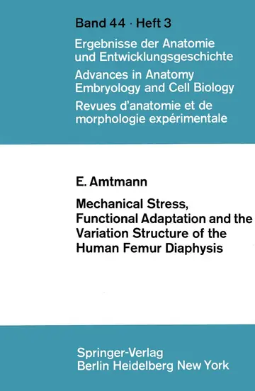 Cover of Mechanical Stress, Functional Adaptation and the Variation Structure of the Human Femur Diaphysis