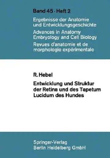 Cover of Entwicklung Und Struktur Der Retina Und Des Tapetum Lucidum Des Hundes